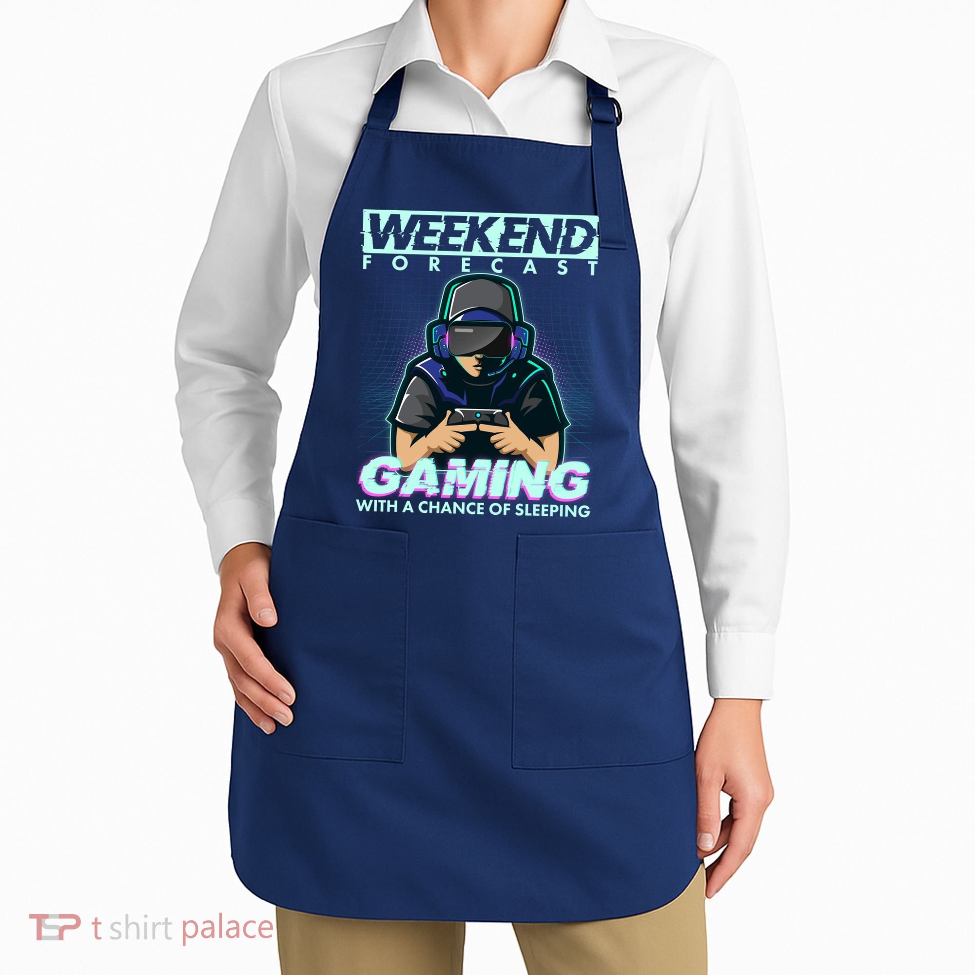 Weekend Forecast Gaming With A Chance Of Sleeping Apron