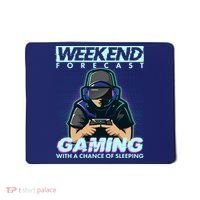 Weekend Forecast Gaming With A Chance Of Sleeping Mousepad thumb 0