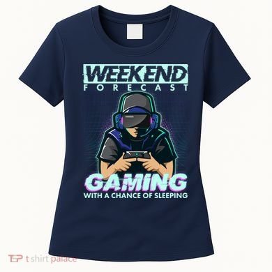 Weekend Forecast Gaming With A Chance Of Sleeping Women's T-Shirt