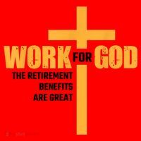 Work For God The Retirement Benefits Are Great Santa Hat thumb 1