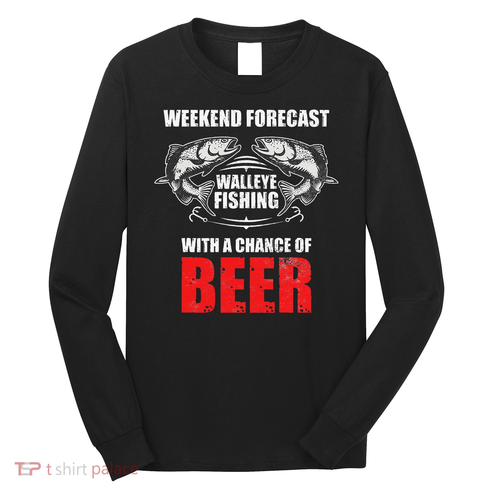 Walleye Fishing Gift For Funny Fishing Long Sleeve Shirt