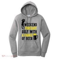 Weekend Forecast Golf With A Chance Of Beer Funny Golf Women's Hoodie thumb 0