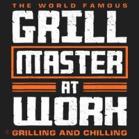 World Famous Grill Master At Work - Funny Grillmaster BBQ Tumbler thumb 3