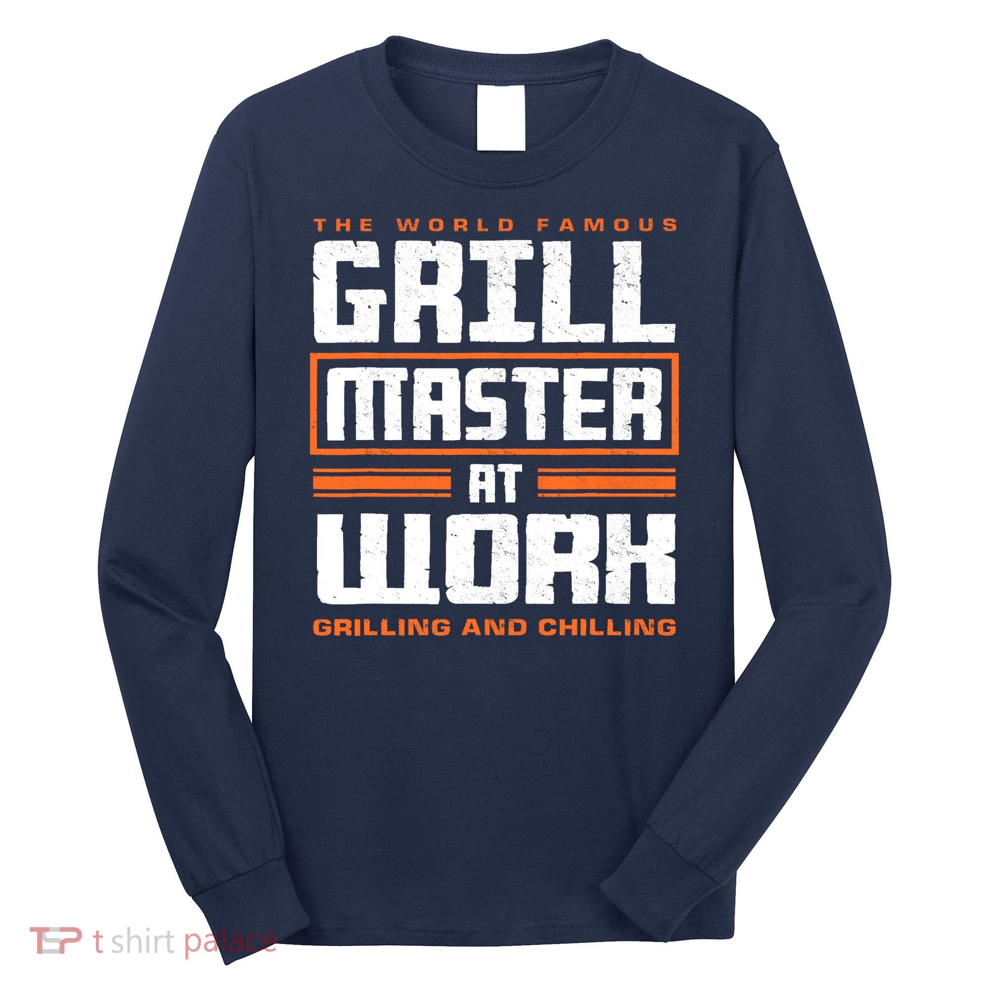 World Famous Grill Master At Work - Funny Grillmaster BBQ Long Sleeve Shirt