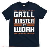 World Famous Grill Master At Work - Funny Grillmaster BBQ T-Shirt thumb 0