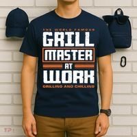World Famous Grill Master At Work - Funny Grillmaster BBQ T-Shirt thumb 6