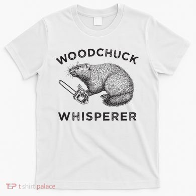 Woodchuck Funny Groundhog With Chainsaw T-Shirt