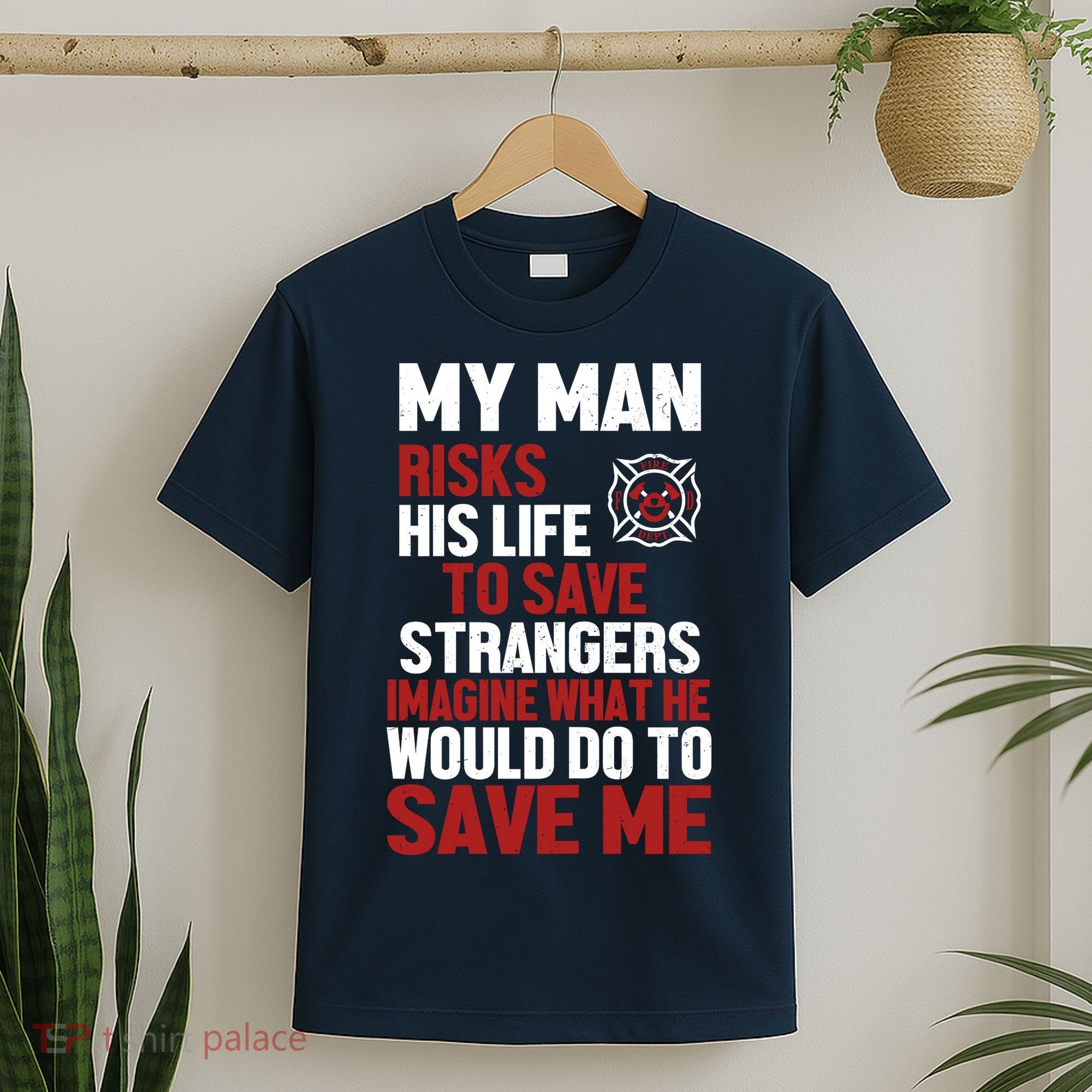 Women Firefighter Gift For Fireman Wife Girlfriend T-Shirt
