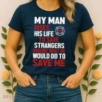 Women Firefighter Gift For Fireman Wife Girlfriend Women's T-Shirt thumb 2