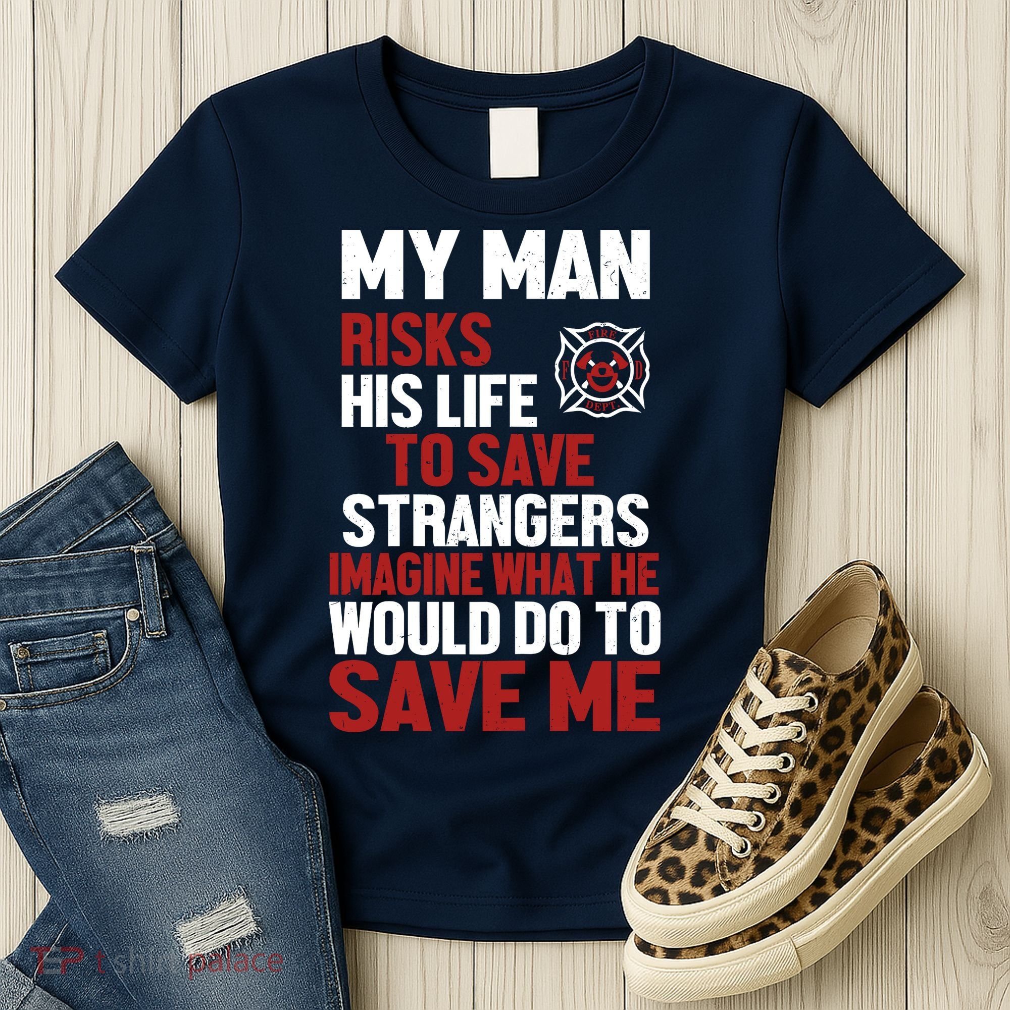 Women Firefighter Gift For Fireman Wife Girlfriend Women's T-Shirt