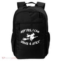 Womens Funny Halloween Shirt Why Yes I Can Drive A Stick VNeck Backpack thumb 0