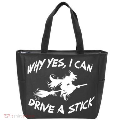Womens Funny Halloween Shirt Why Yes I Can Drive A Stick VNeck Tote Bag
