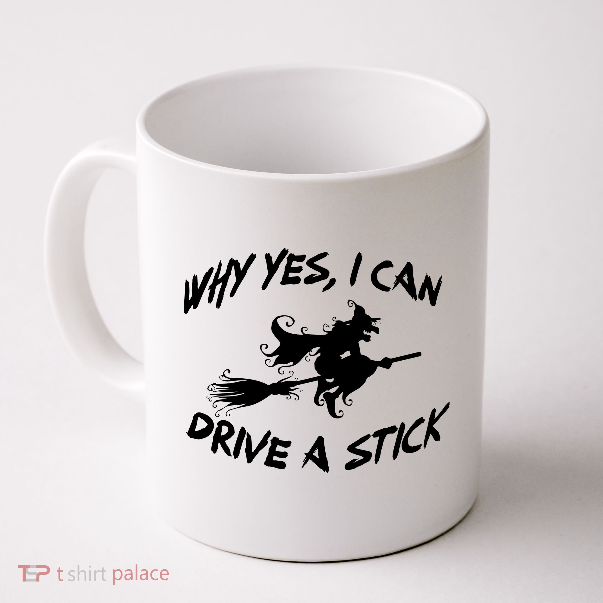 Womens Funny Halloween Shirt Why Yes I Can Drive A Stick VNeck Coffee Mug