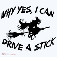 Womens Funny Halloween Shirt Why Yes I Can Drive A Stick VNeck Tumbler thumb 3