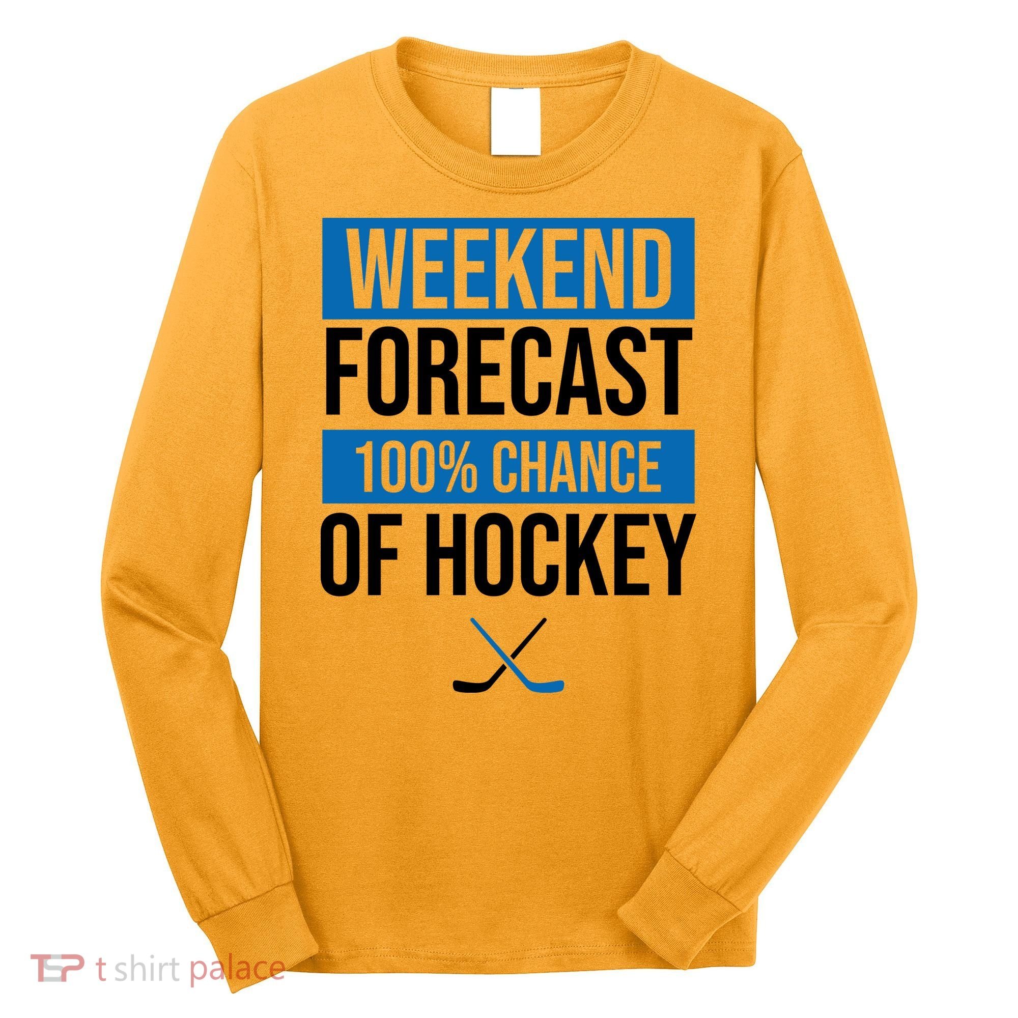 Weekend Forecast Hockey Long Sleeve Shirt