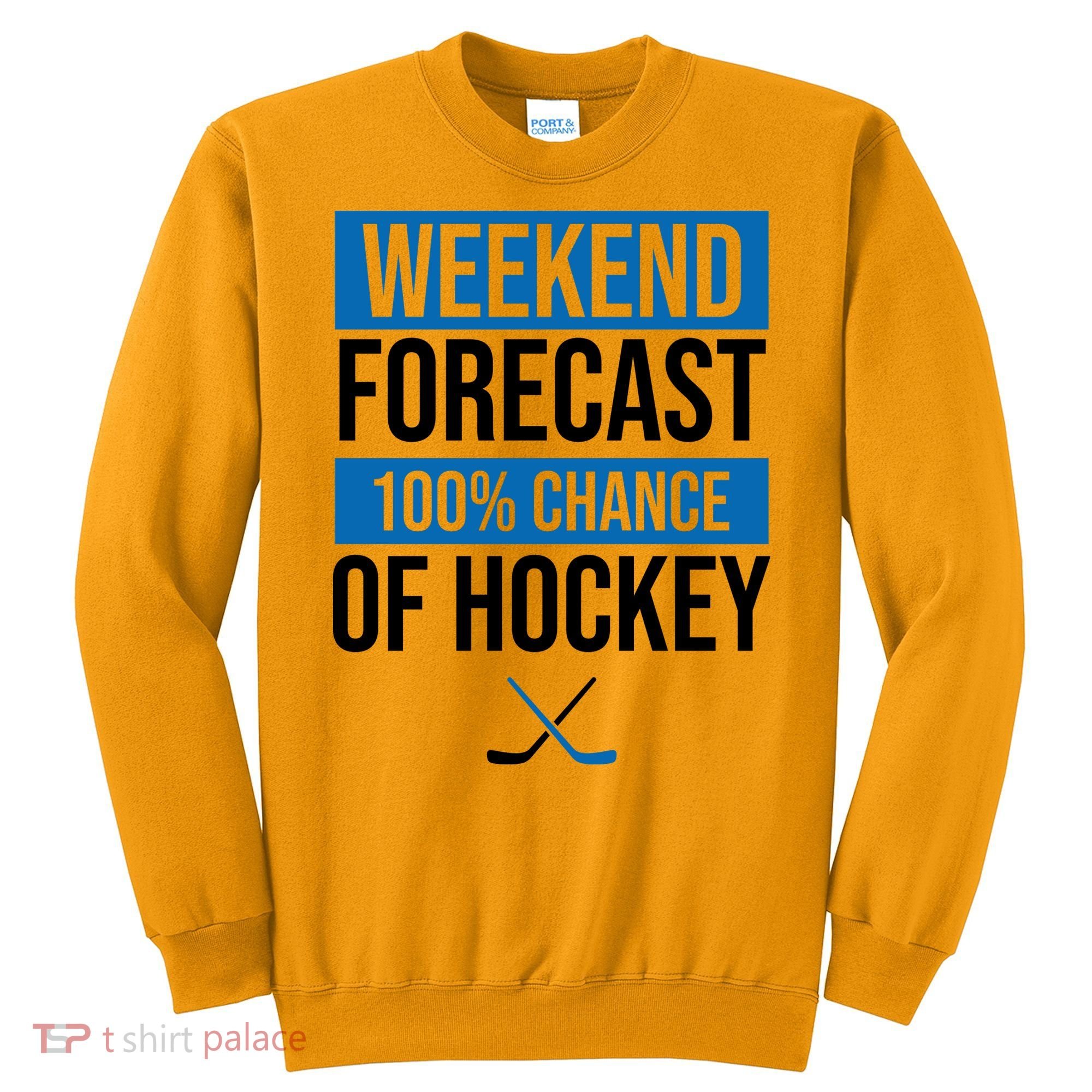 Weekend Forecast Hockey Sweatshirt