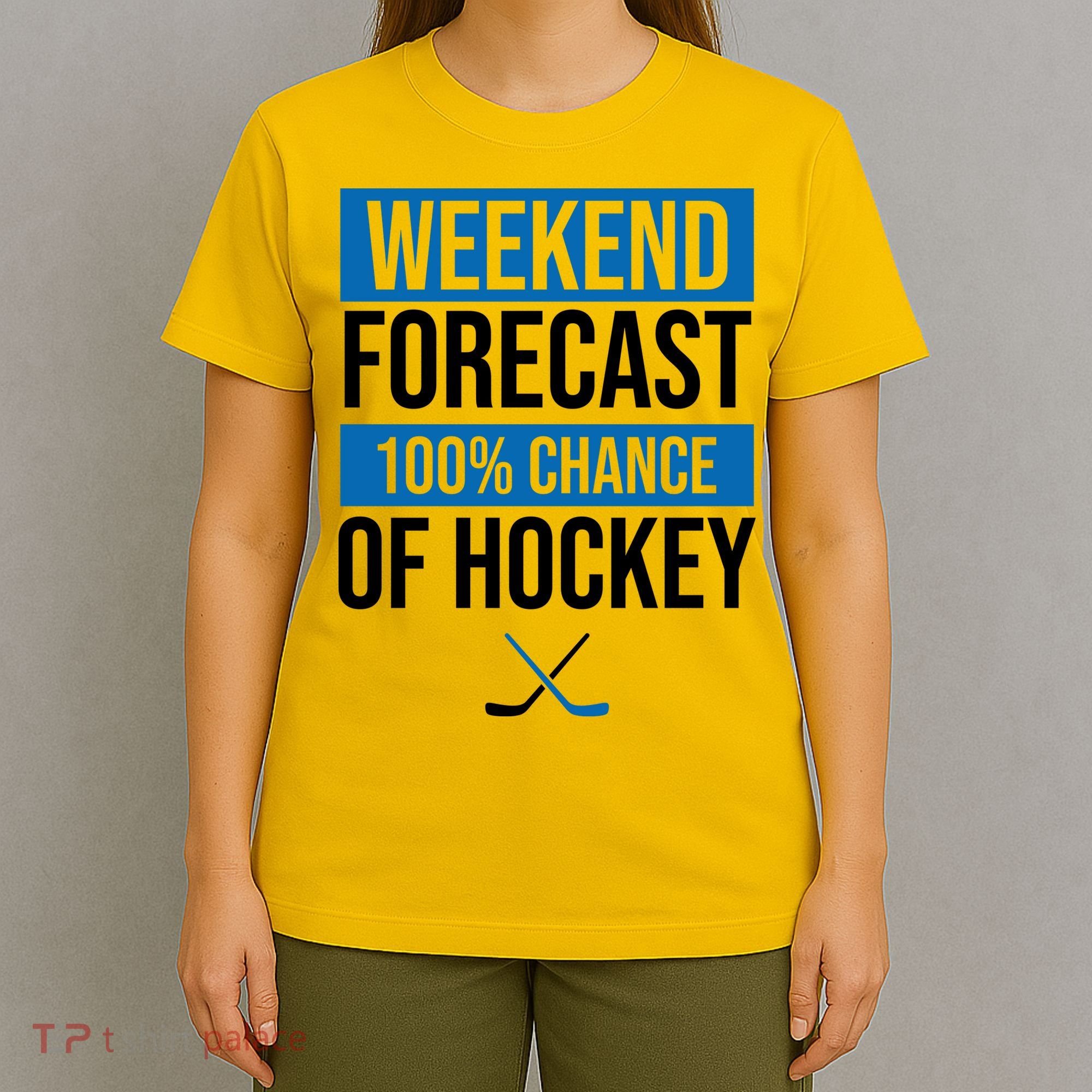 Weekend Forecast Hockey T-Shirt