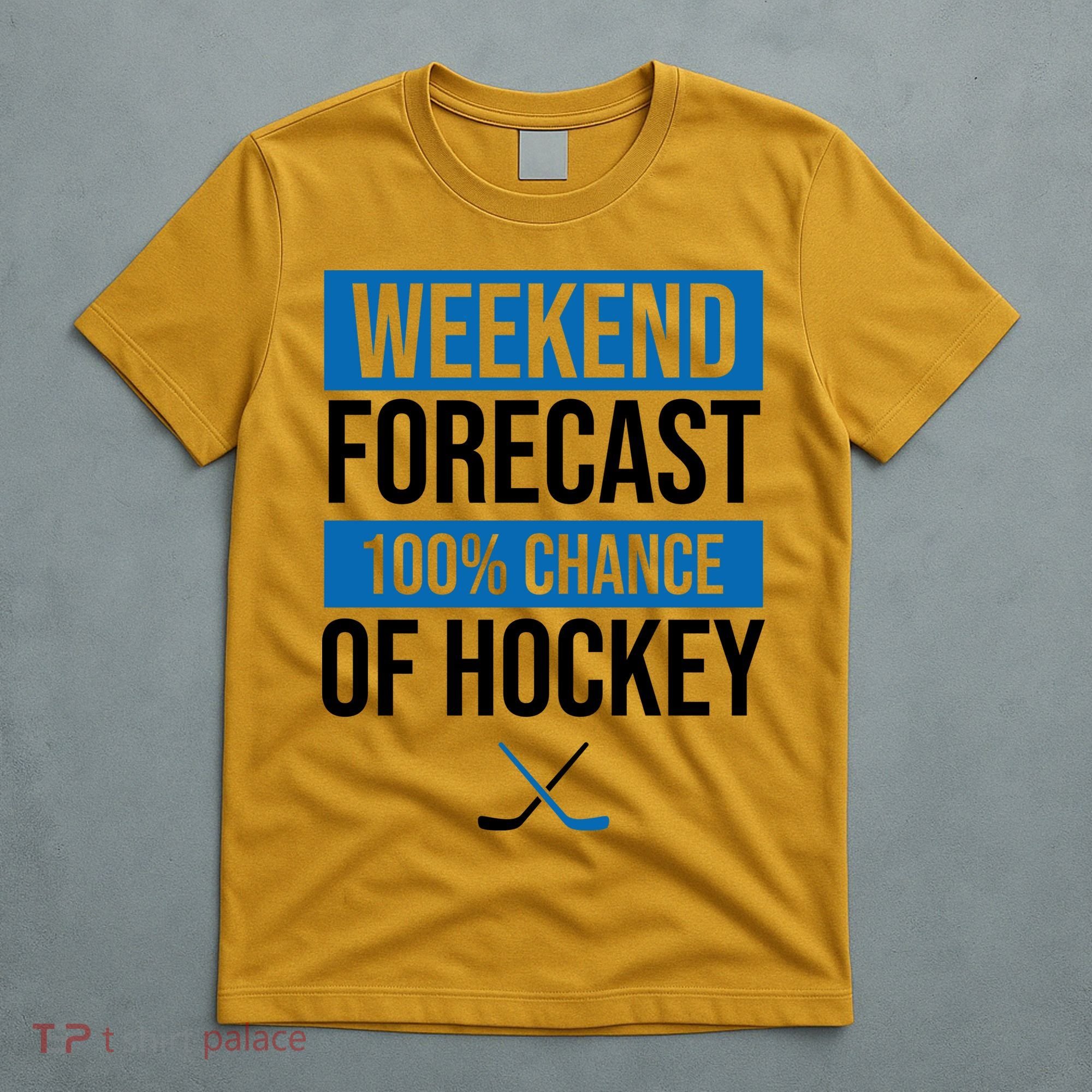 Weekend Forecast Hockey T-Shirt