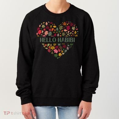 Welcome Fall Hello Habibi Gift Women's Sweatshirt