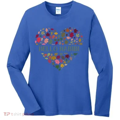 Welcome Fall Hello Habibi Gift Women's Long Sleeve Shirt