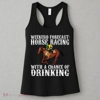 Weekend Forecast Horse Racing Chance Of Drinking Derby Gift Women's Tank Top thumb 3