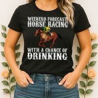 Weekend Forecast Horse Racing Chance Of Drinking Derby Gift Women's T-Shirt thumb 2
