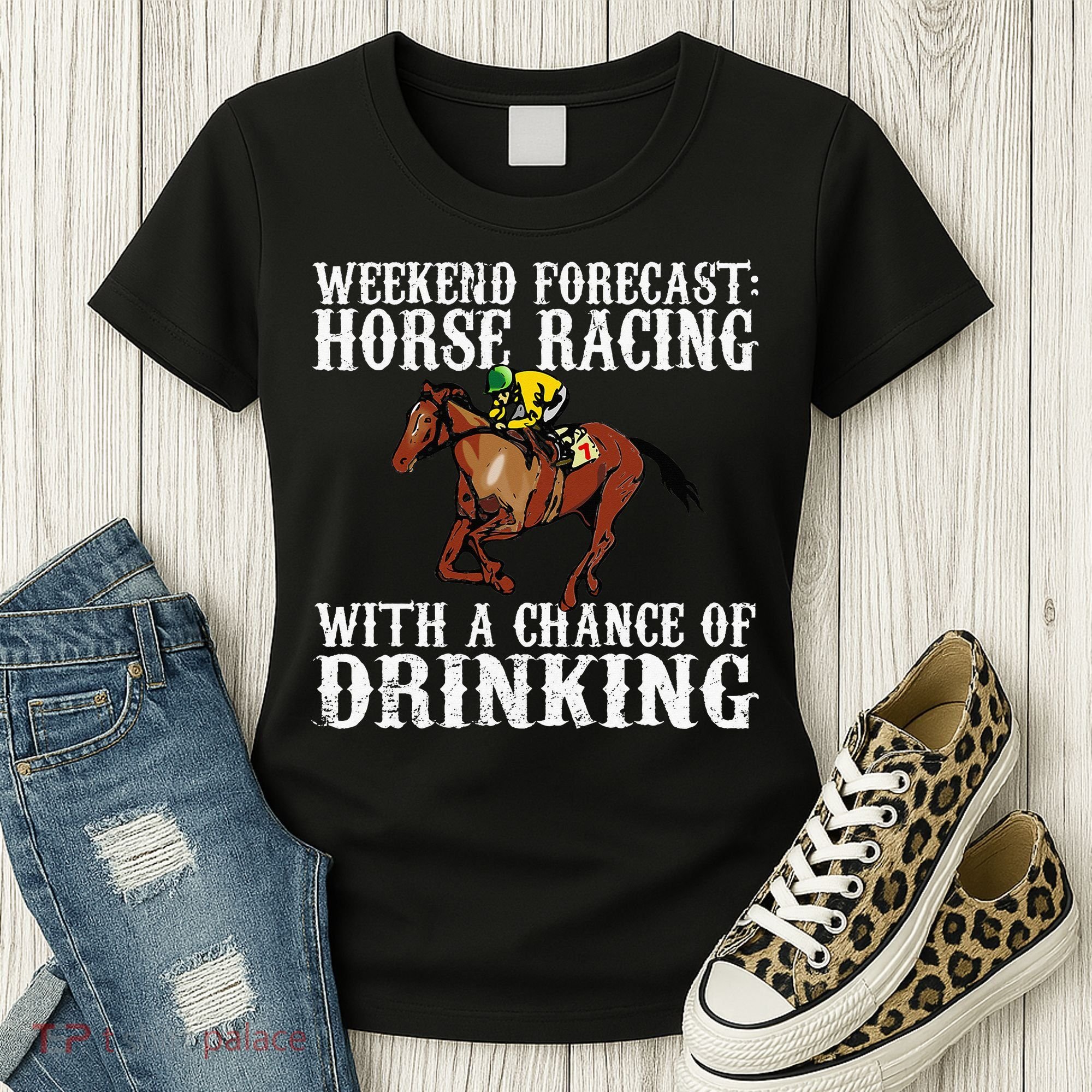 Weekend Forecast Horse Racing Chance Of Drinking Derby Gift Women's T-Shirt