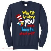 Why Fit In Doctor Teacher Cat In Hat Autism Awareness Sweatshirt thumb 0