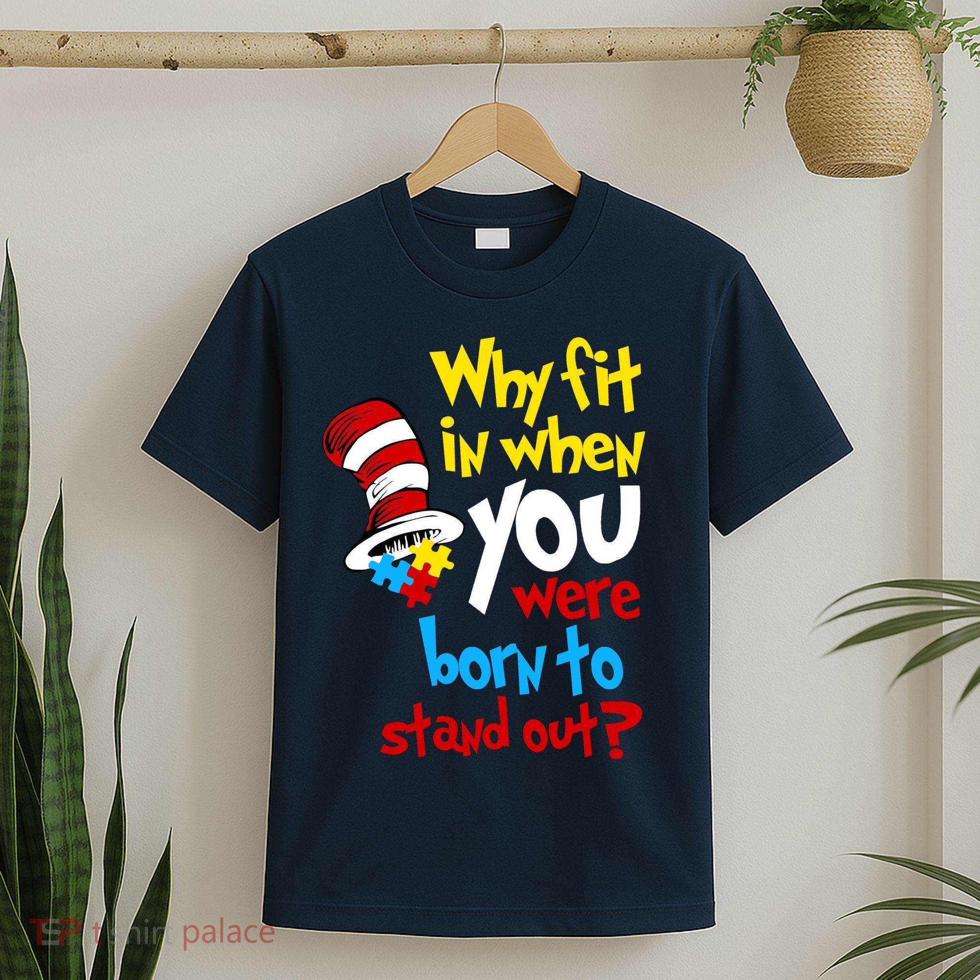 Why Fit In Doctor Teacher Cat In Hat Autism Awareness T-Shirt