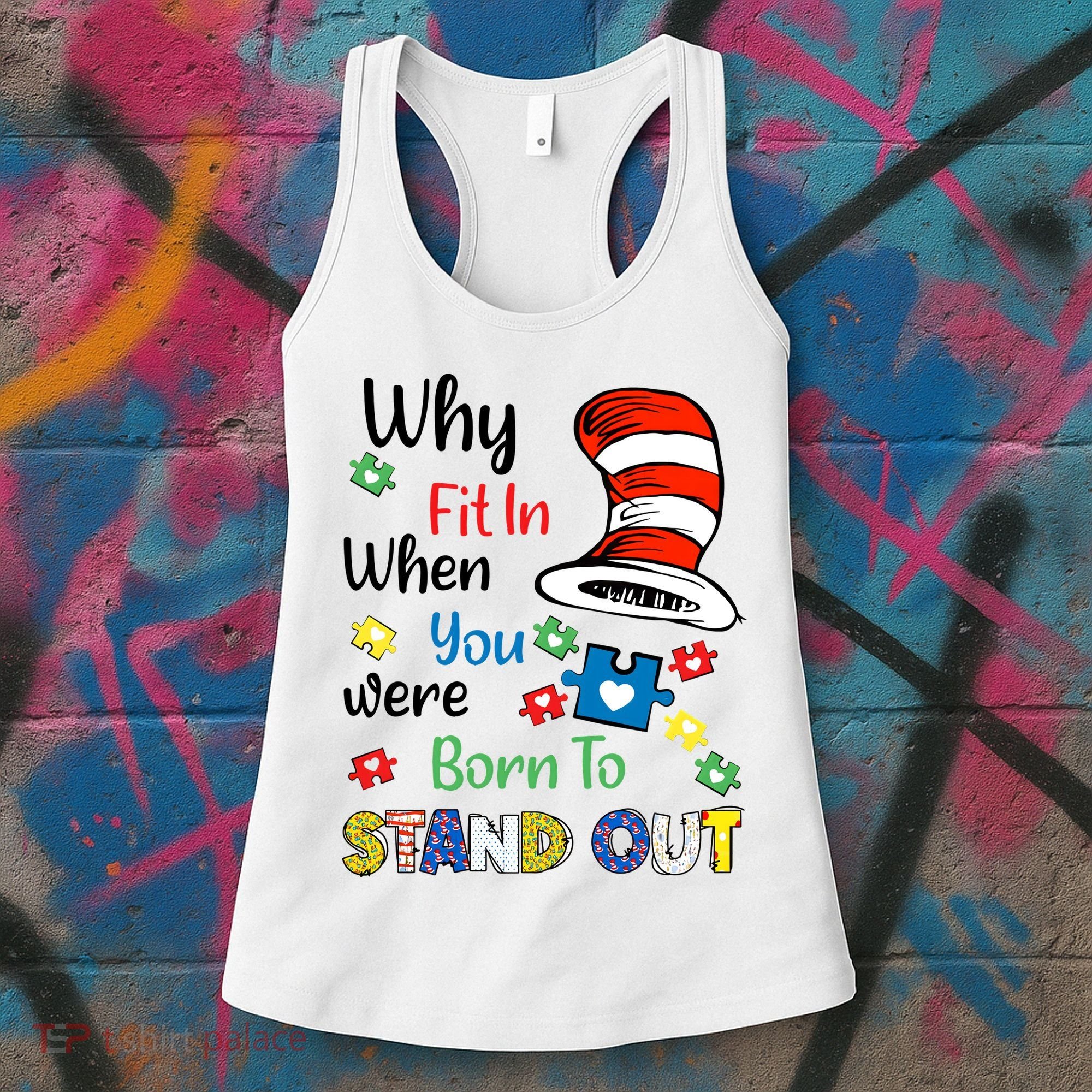 Why Fit In When You Were Born To Stand Out Autism Awareness Cat In Hat Puzzle Women's Tank Top