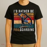 Wing Foiling I I'd Rather Be Foilboarding T-Shirt thumb 3