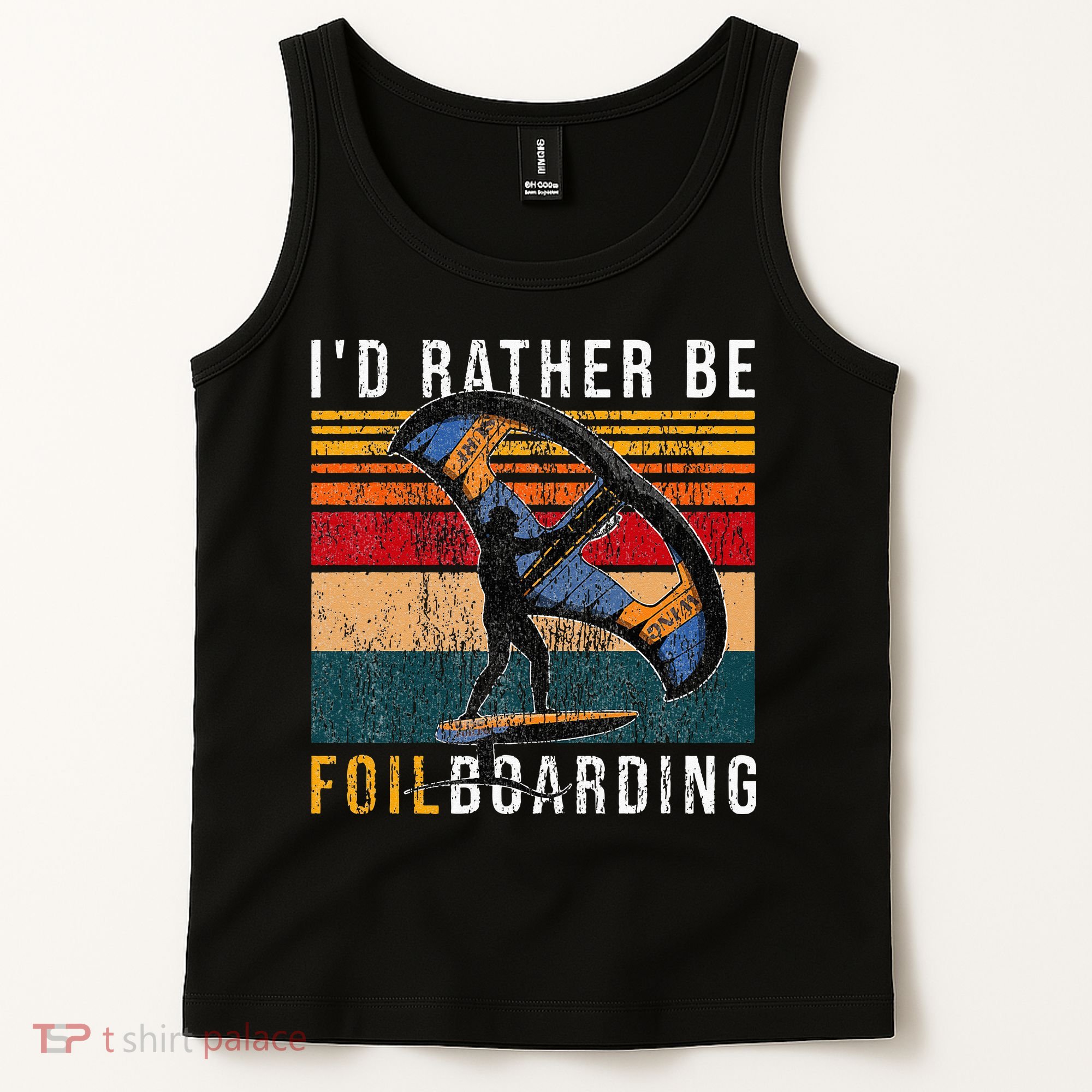 Wing Foiling I I'd Rather Be Foilboarding Tank Top