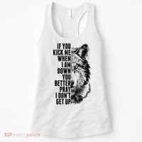 Wolf Face If You Kick Me When I Am Down You Better Pray I Don't Get Up Women's Tank Top thumb 0