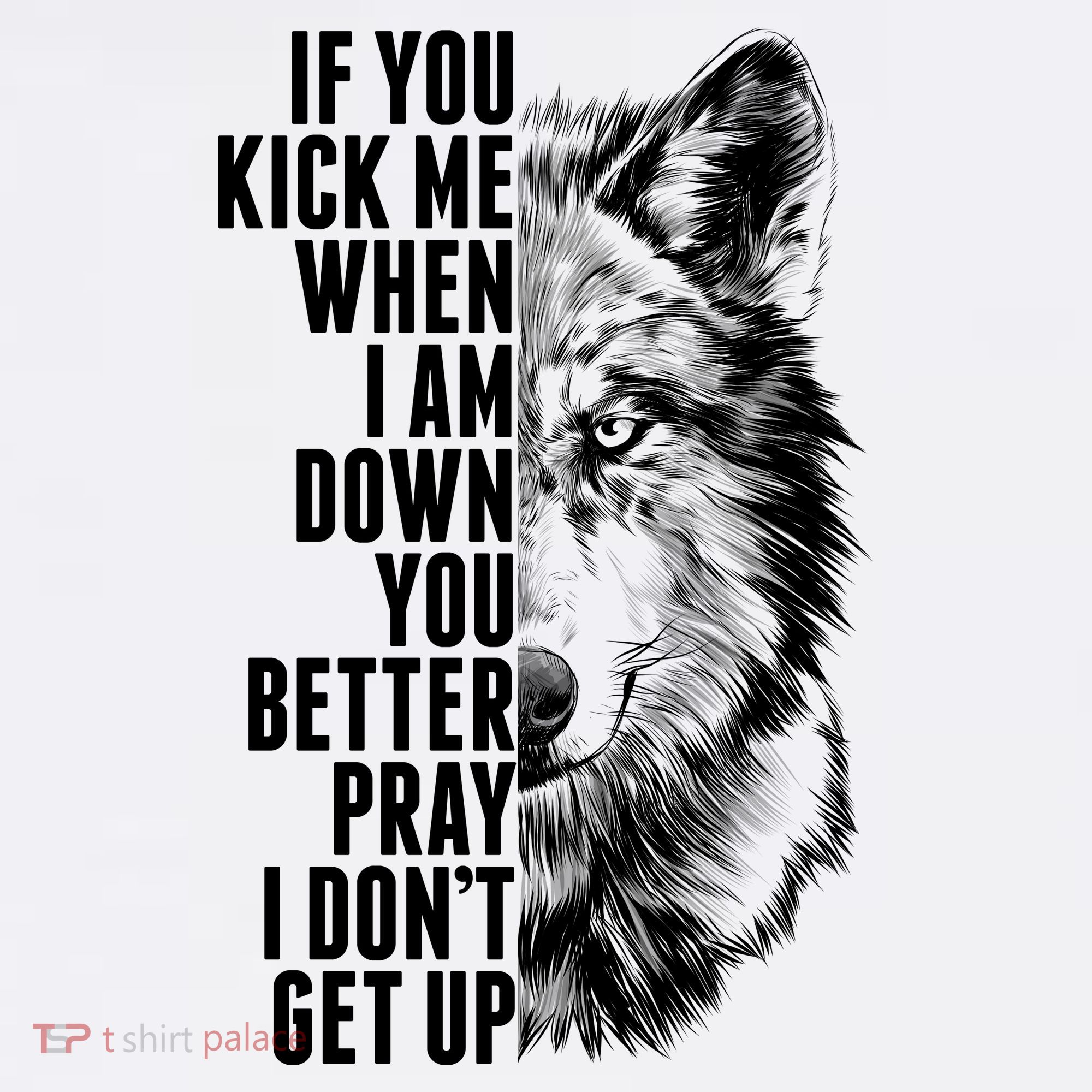 Wolf Face If You Kick Me When I Am Down You Better Pray I Don't Get Up Visor