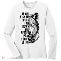Wolf Face If You Kick Me When I Am Down You Better Pray I Don't Get Up Women's Long Sleeve Shirt thumb 0