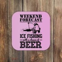 Weekend Forecast Ice Fishing With A Chance Of Beer Coaster thumb 0