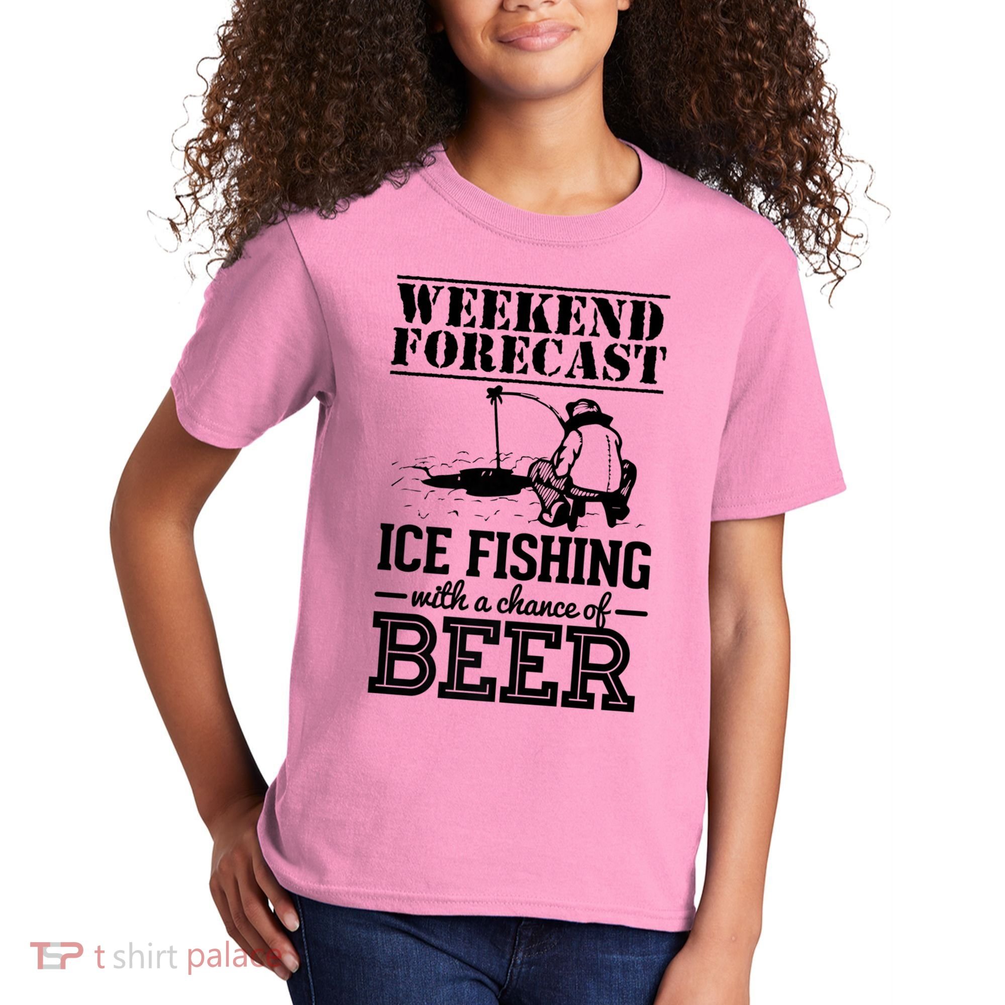 Weekend Forecast Ice Fishing With A Chance Of Beer Kids T-Shirt
