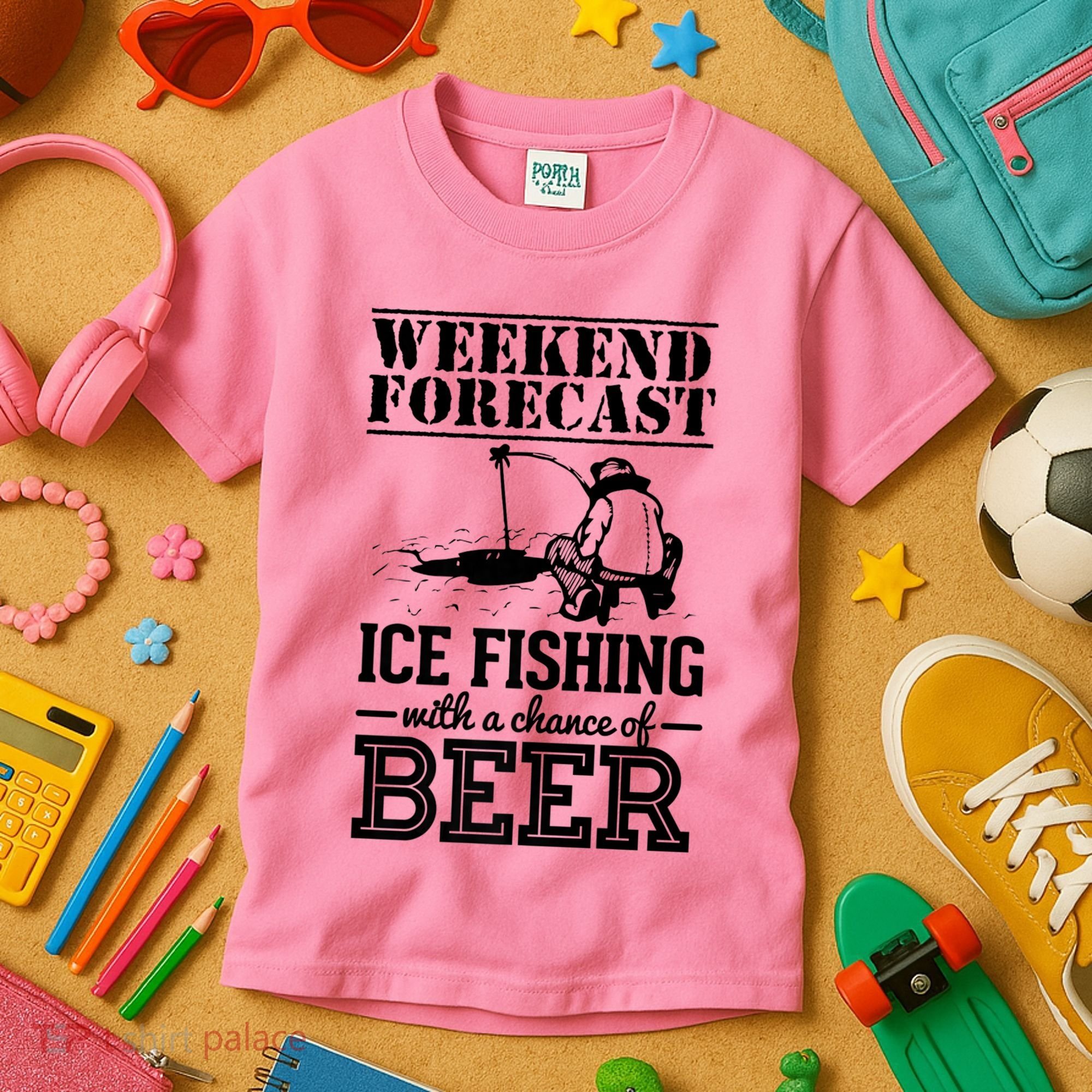 Weekend Forecast Ice Fishing With A Chance Of Beer Kids T-Shirt