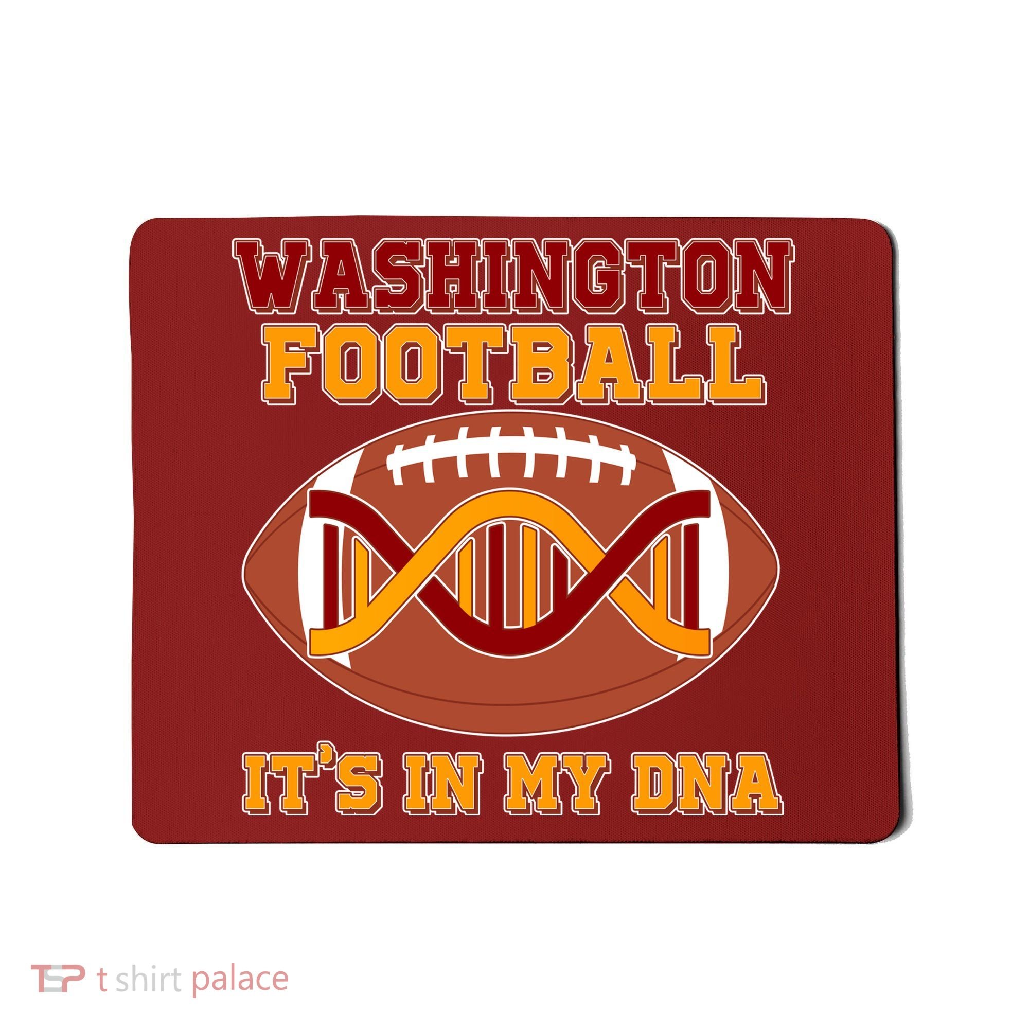 Washington Football It's In My DNA Mousepad