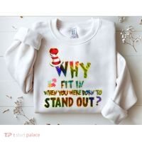 Why Fit In When You Were Born To Stand Out Autism Awareness Sweatshirt thumb 2