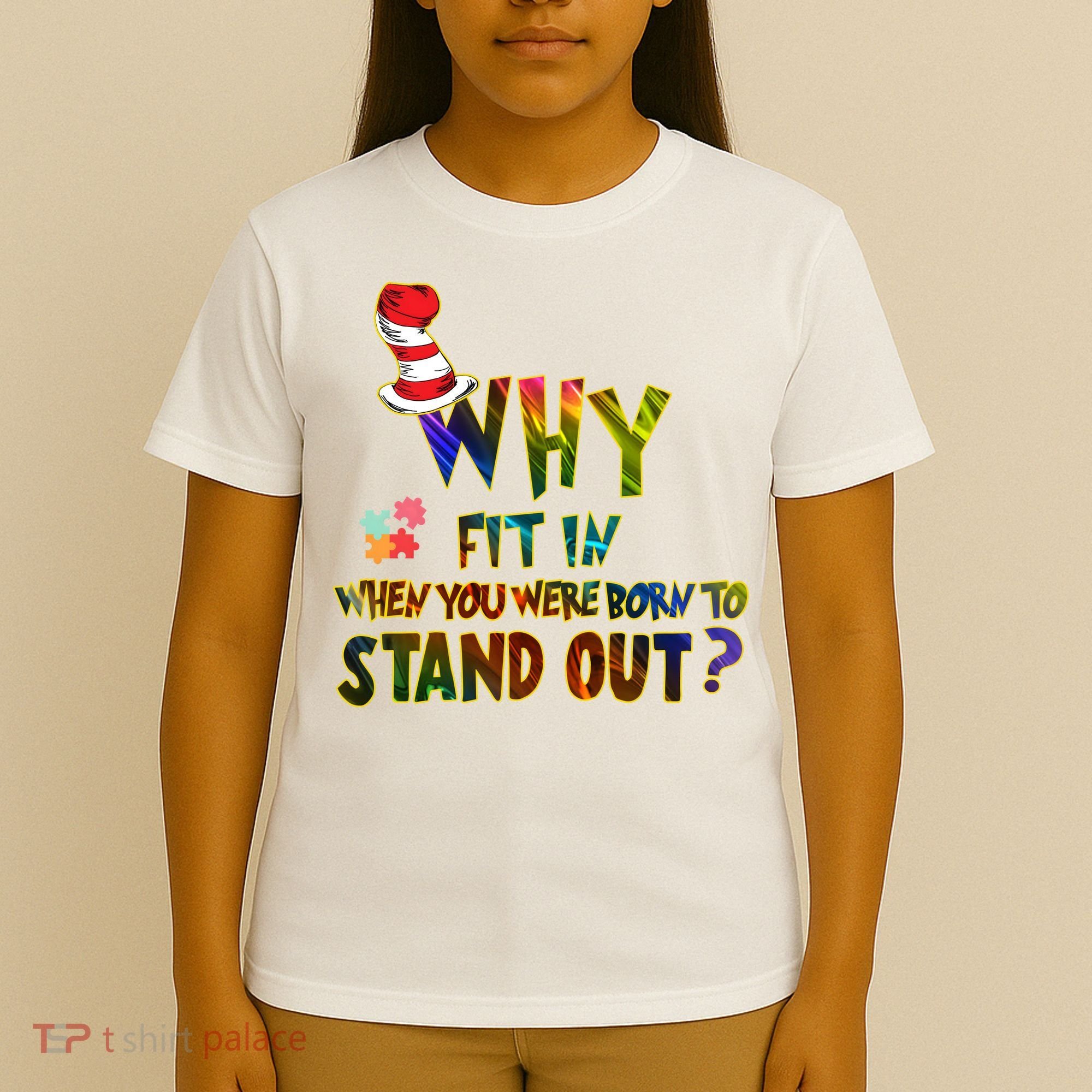 Why Fit In When You Were Born To Stand Out Autism Awareness T-Shirt