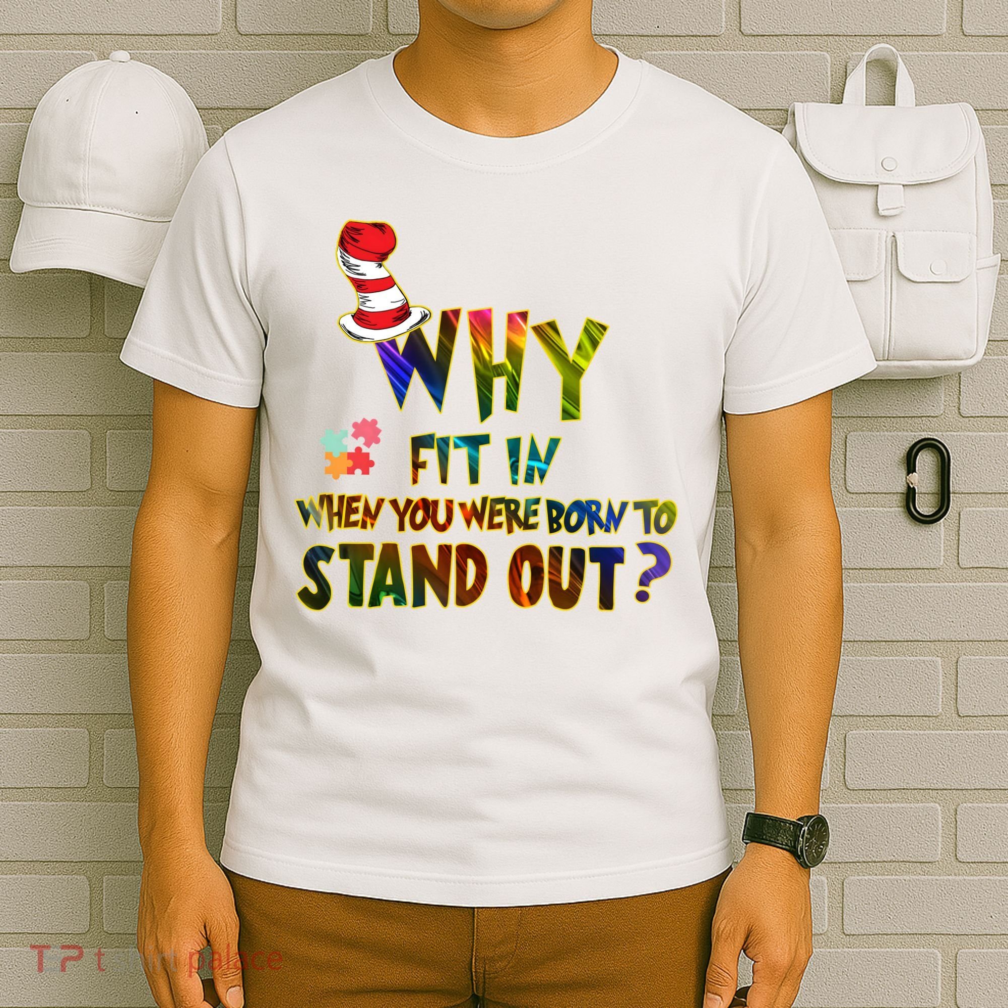 Why Fit In When You Were Born To Stand Out Autism Awareness T-Shirt