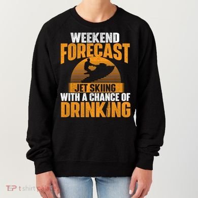 Weekend Forecast Jet Skiing Jet Ski Lover Vacation Funny Gift Women's Sweatshirt