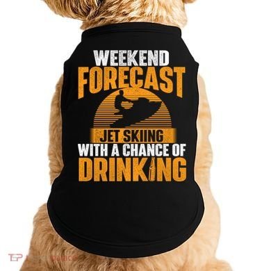 Weekend Forecast Jet Skiing Jet Ski Lover Vacation Funny Gift Doggie Tank
