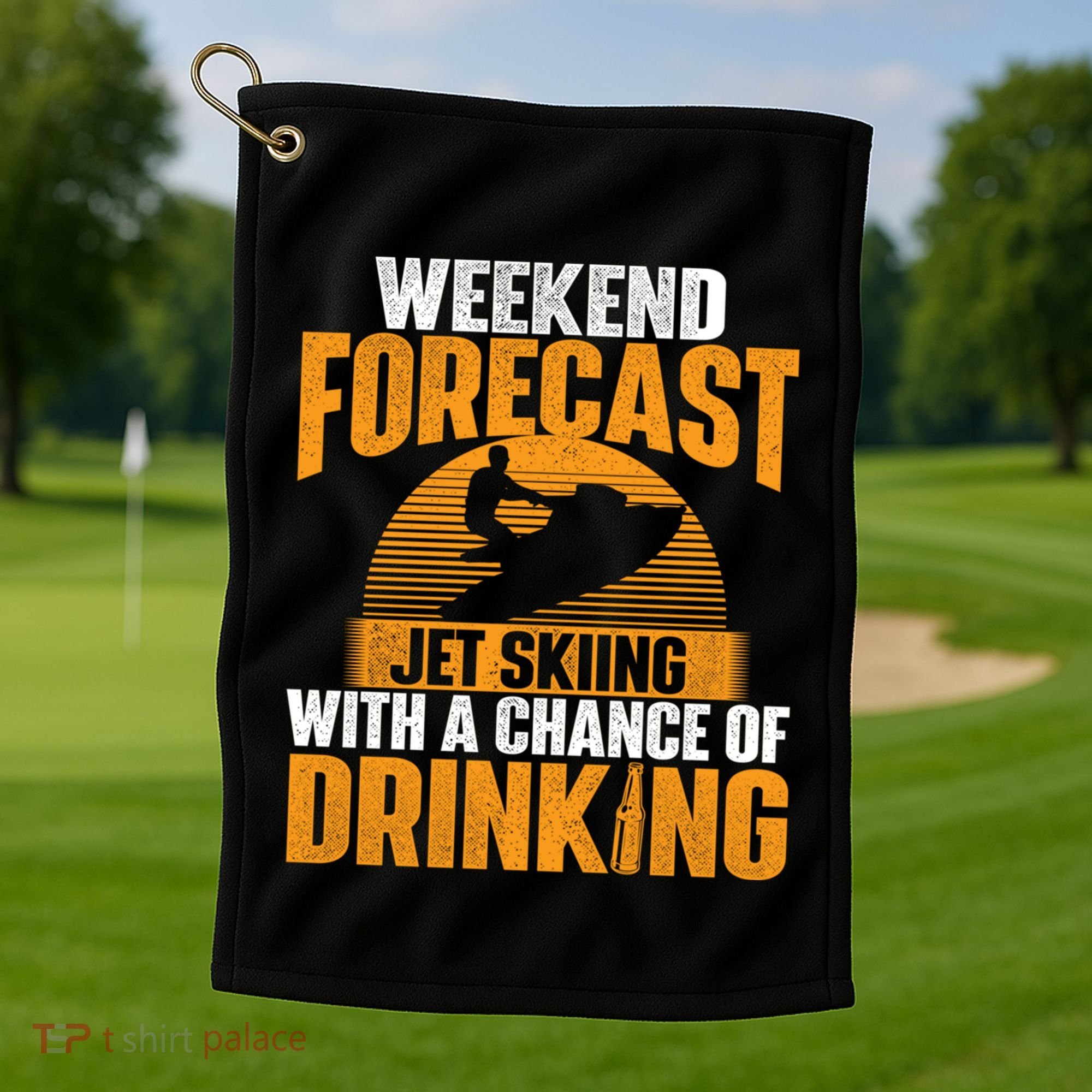 Weekend Forecast Jet Skiing Jet Ski Lover Vacation Funny Gift Golf Towel