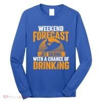 Weekend Forecast Jet Skiing Jet Ski Lover Vacation Funny Gift Long Sleeve Shirt thumb 0