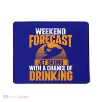 Weekend Forecast Jet Skiing Jet Ski Lover Vacation Funny Gift Mousepad thumb 0