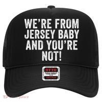 WeRe From Jersey Baby And YouRe Not Hat thumb 0