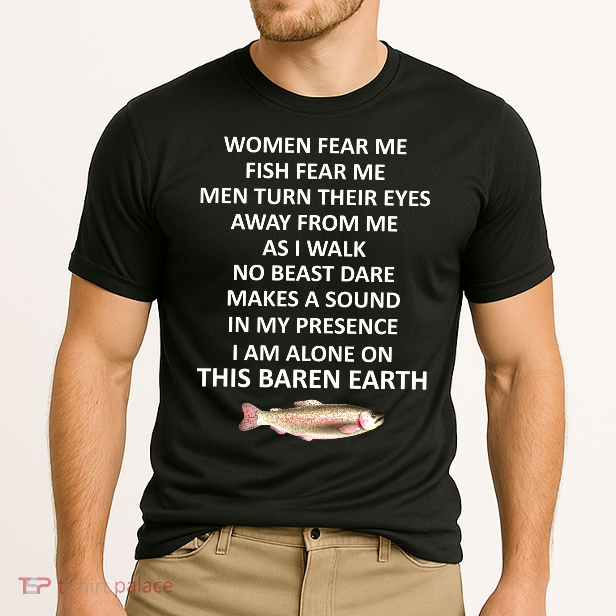 Woman Fear Me Fish Fear Me Turn Their Eyes Away From Me Gift Cooling Performance Crew T-Shirt