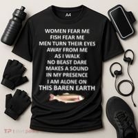 Woman Fear Me Fish Fear Me Turn Their Eyes Away From Me Gift Cooling Performance Crew T-Shirt thumb 3